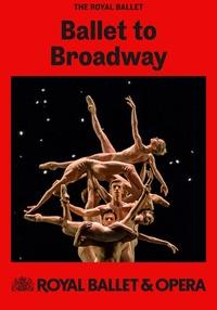 Poster Baletul Regal: Balet pe Broadway: Operele lui Wheeldon