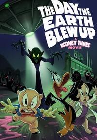 Poster Ziua în care Pământul a facut BUM! Un film Looney Tunes